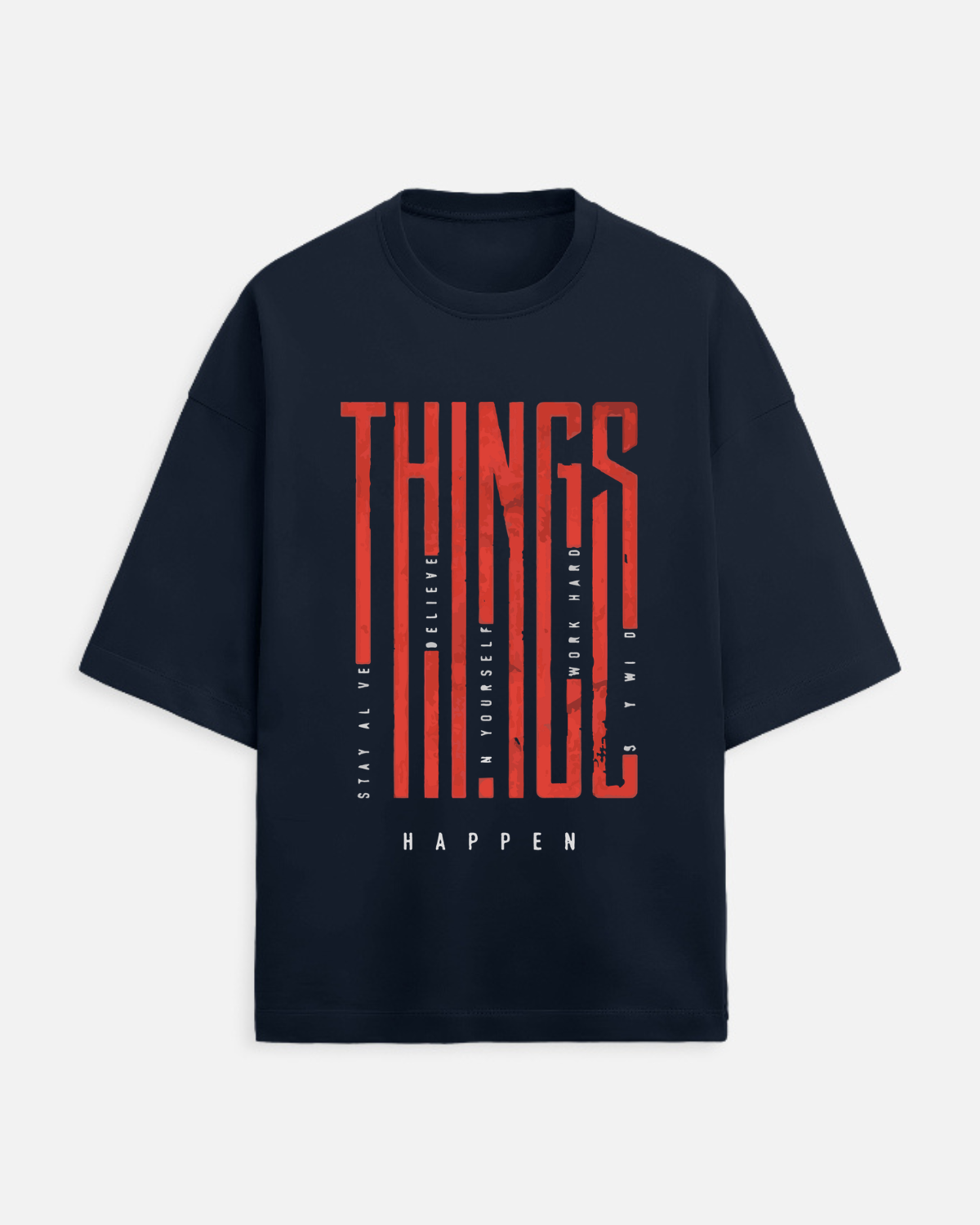 Things Happen Oversized Fit T-Shirt