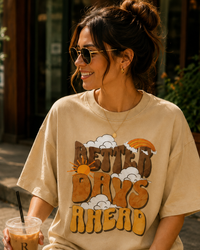 Women Better Days Ahead Oversized Graphic T-Shirt