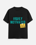 Highly Motivated Graphic T-Shirt