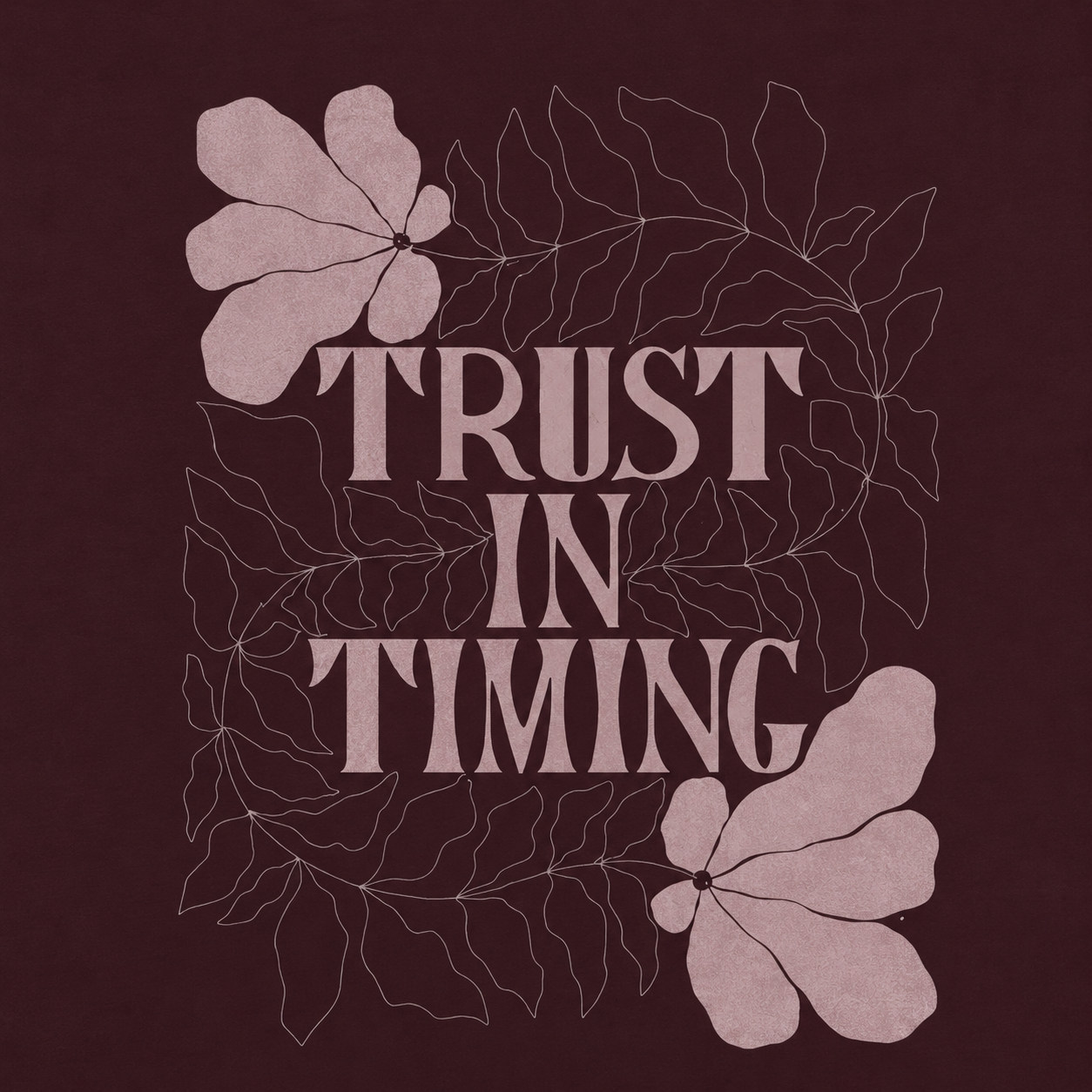 Women Trust In Timing Typography T-Shirt