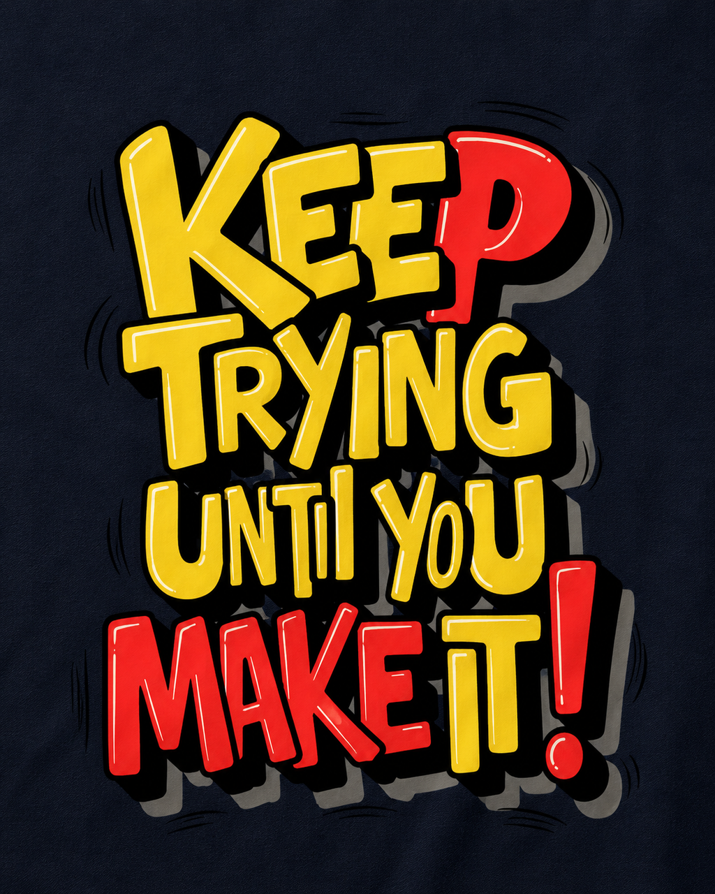 Keep Going Oversized Motivational T-Shirt for Men