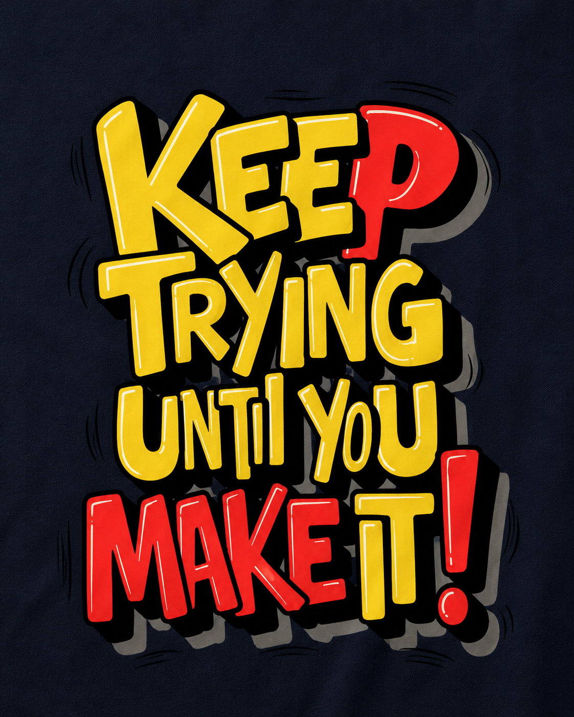 Keep Going Oversized Motivational T-Shirt for Men