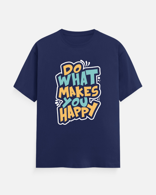 Do What Make Statement T-Shirt