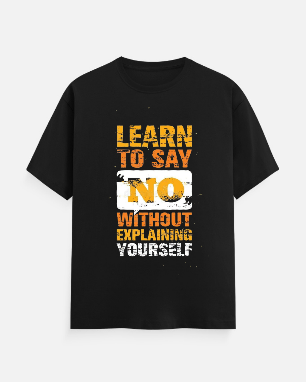 The Power of No Graphic T-Shirt