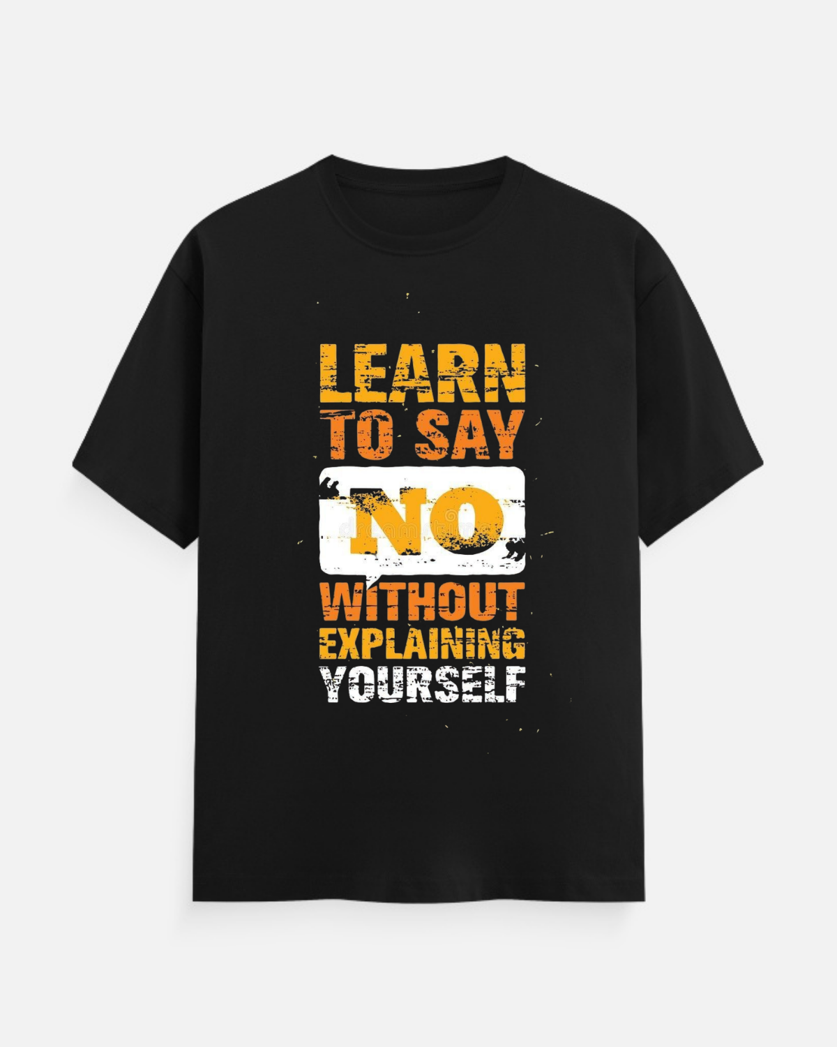 The Power of No Graphic T-Shirt
