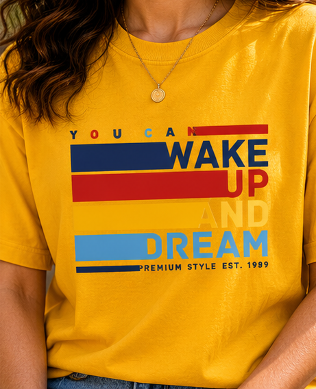 Women Wake Up And Dream Typography T-Shirt
